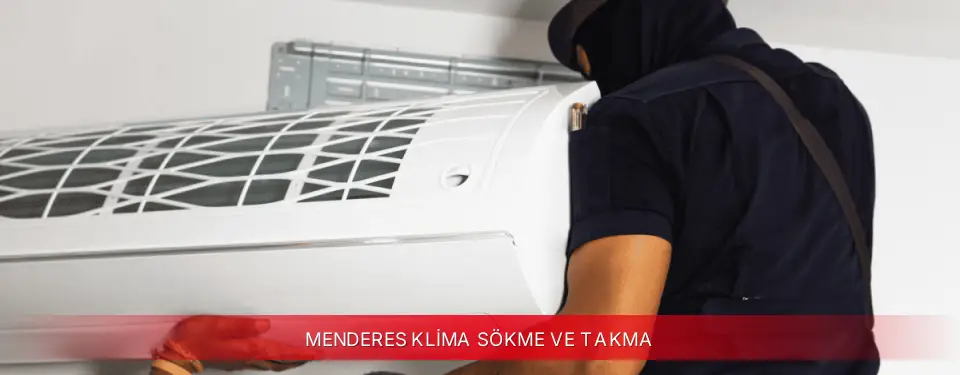 Menderes İlçemi Toshiba Klima Sökme ve Takma